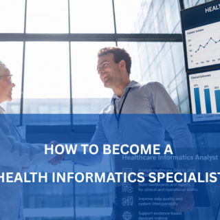 How to Become Healthcare Informatics Specialist