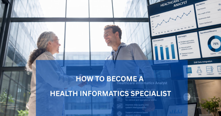 The A to Z Guide on How to Become a Health Informatics Specialist ...