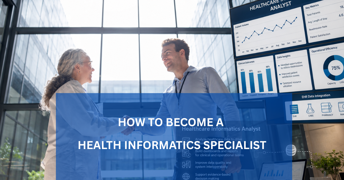 How to Become Healthcare Informatics Specialist
