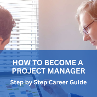 How to Become Project Manager | Business School Hub
